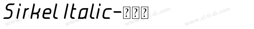 Sirkel Italic字体转换 Sirkel Italic字体转换